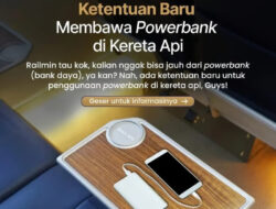 Perhatikan Ketentuan Baru Membawa Powerbank di Kereta Api