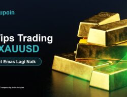 5 Tips Trading XAUUSD Saat Harga Emas Sedang Menguat