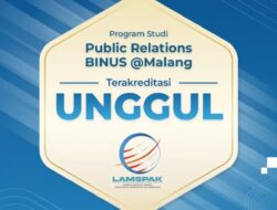 Public Relations BINUS @Malang Raih Akreditasi UNGGUL dari LAMPSPAK
