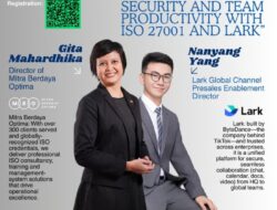 Banyak Startup Sudah Digital, Tapi Data Belum Aman: Partner Lark dari ByteDance, Langit Kreasi Soroti ISO 27001