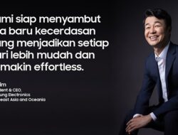 Samsung Sambut Era Baru Teknologi AI yang Adaptif dan Intuitif