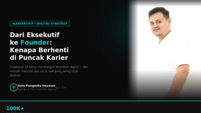 Dari C-Suite ke Founder Posthinks Agency: Kenapa Semakin Banyak Eksekutif Senior Pilih Bangun Agency Sendiri di Usia Produktif?