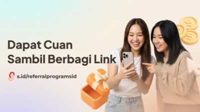 S.id Luncurkan Program Referral: “Dapat Cuan” Sambil Berbagi Link