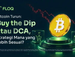 Bitcoin Turun: Buy the Dip atau DCA, Strategi Mana yang Lebih Sesuai?