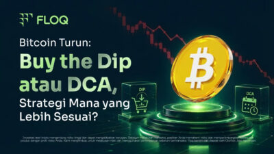 Bitcoin Turun: Buy the Dip atau DCA, Strategi Mana yang Lebih Sesuai?