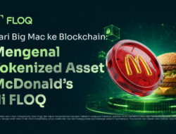 Dari Big Mac ke Blockchain: Mengenal Tokenized Asset McDonald’s di FLOQ